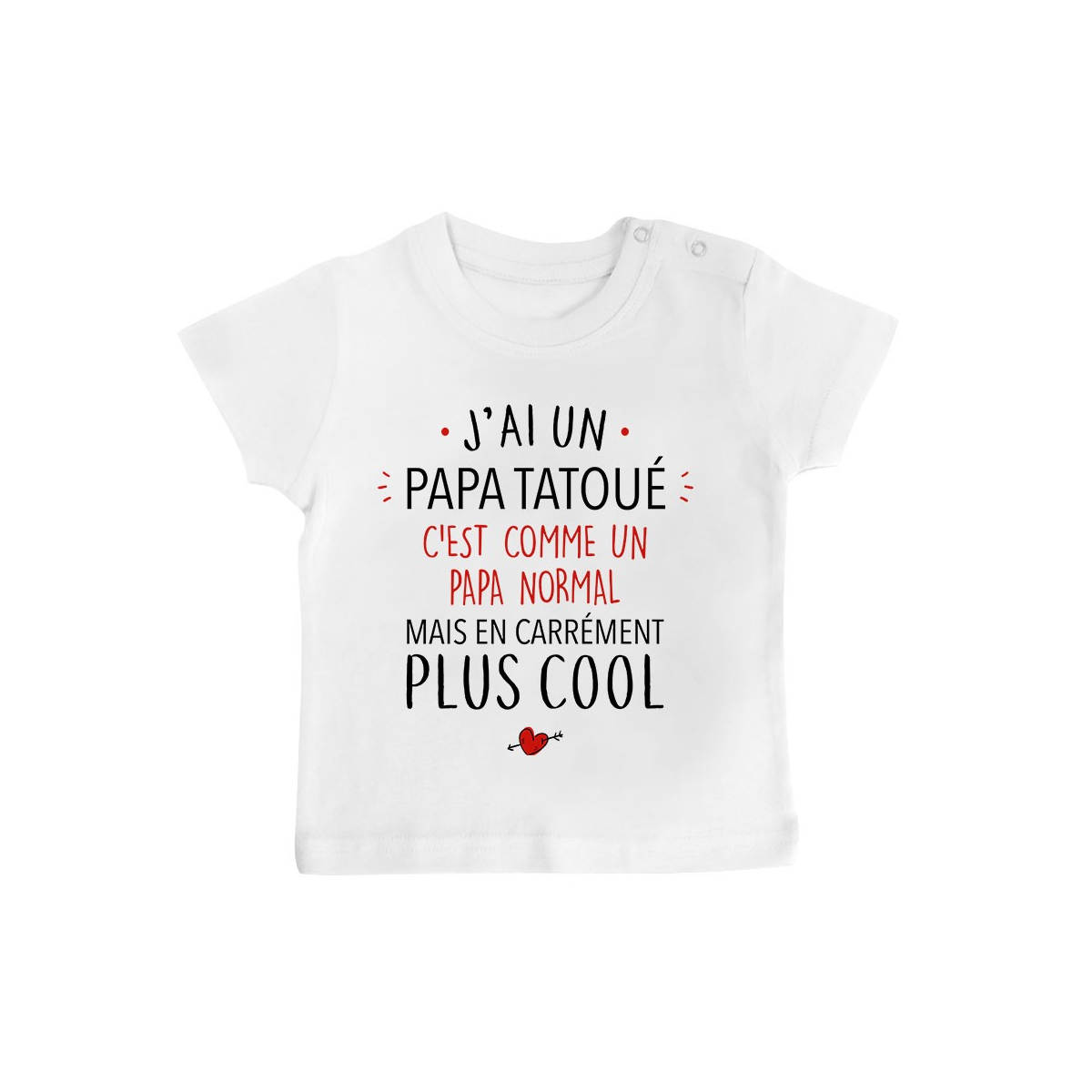 T-Shirt bébé J'ai un papa tatoué