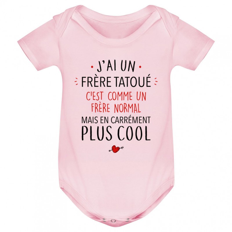 Body bébé J'ai un frère tatoué Body bébé J'ai un frère tatoué