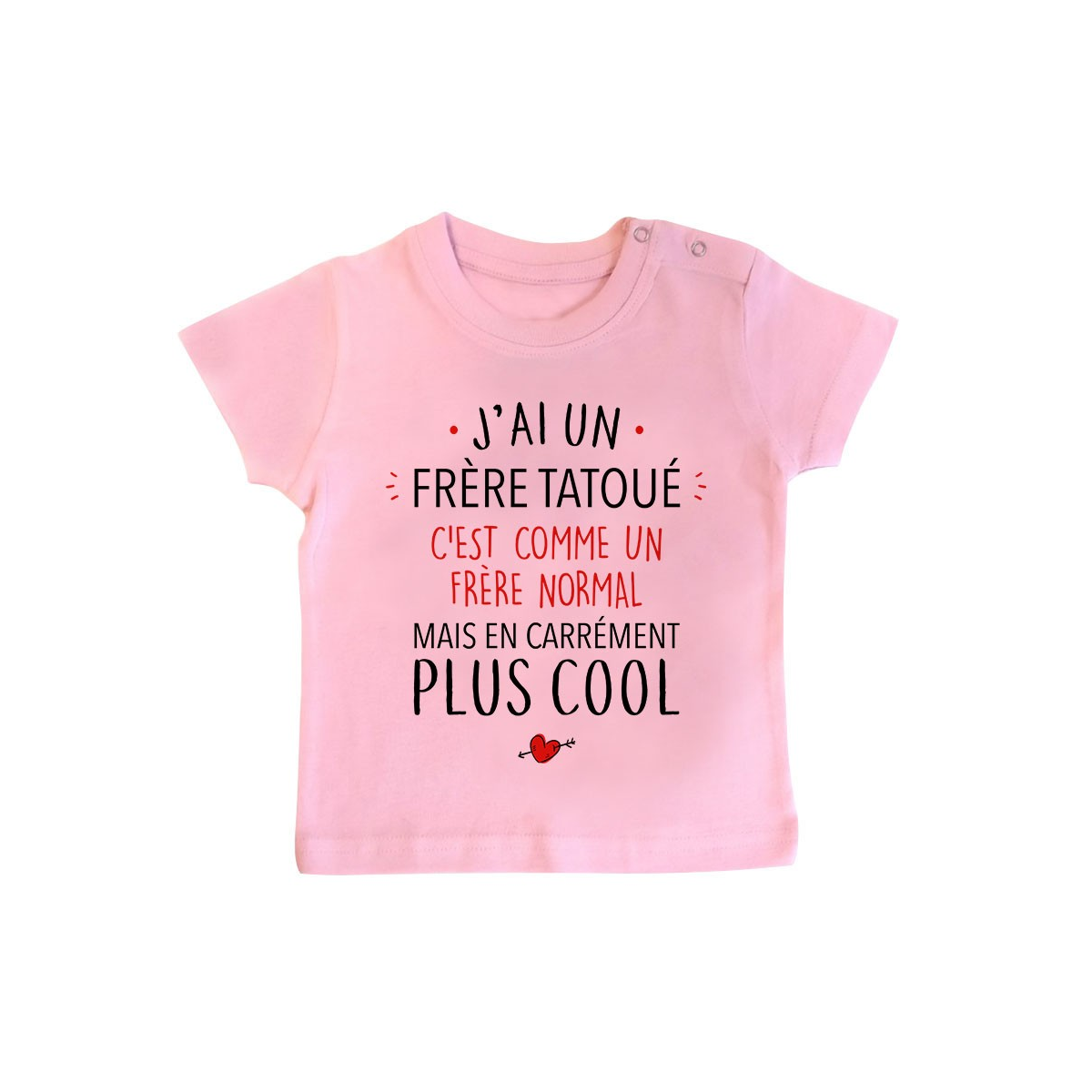 T-Shirt bébé J'ai un frère tatoué