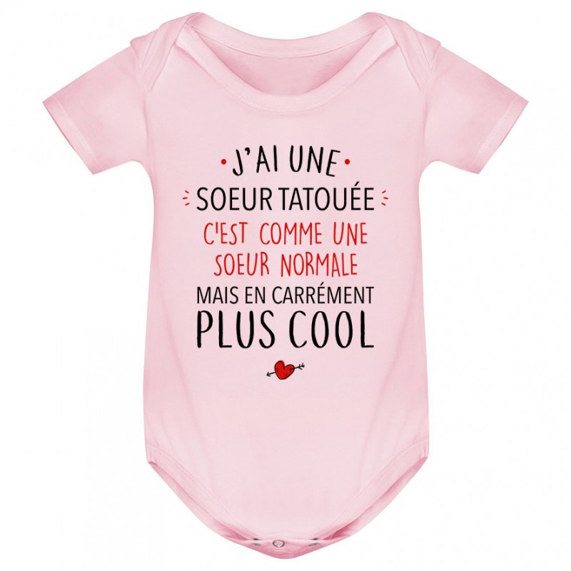 Body bébé J'ai une soeur tatouée Body bébé J'ai une soeur tatouée