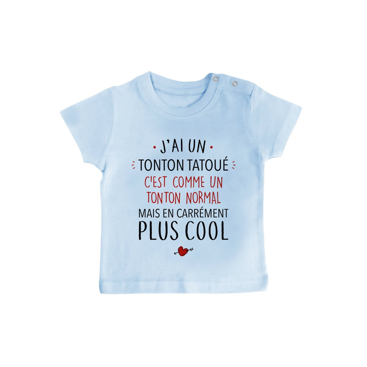 T-Shirt bébé J'ai un tonton tatoué