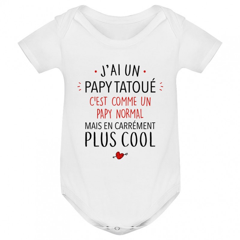 Body bébé J'ai un papy tatoué Body bébé J'ai un papy tatoué