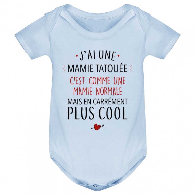 Body bébé J'ai une mamie tatouée Body bébé J'ai une mamie tatouée