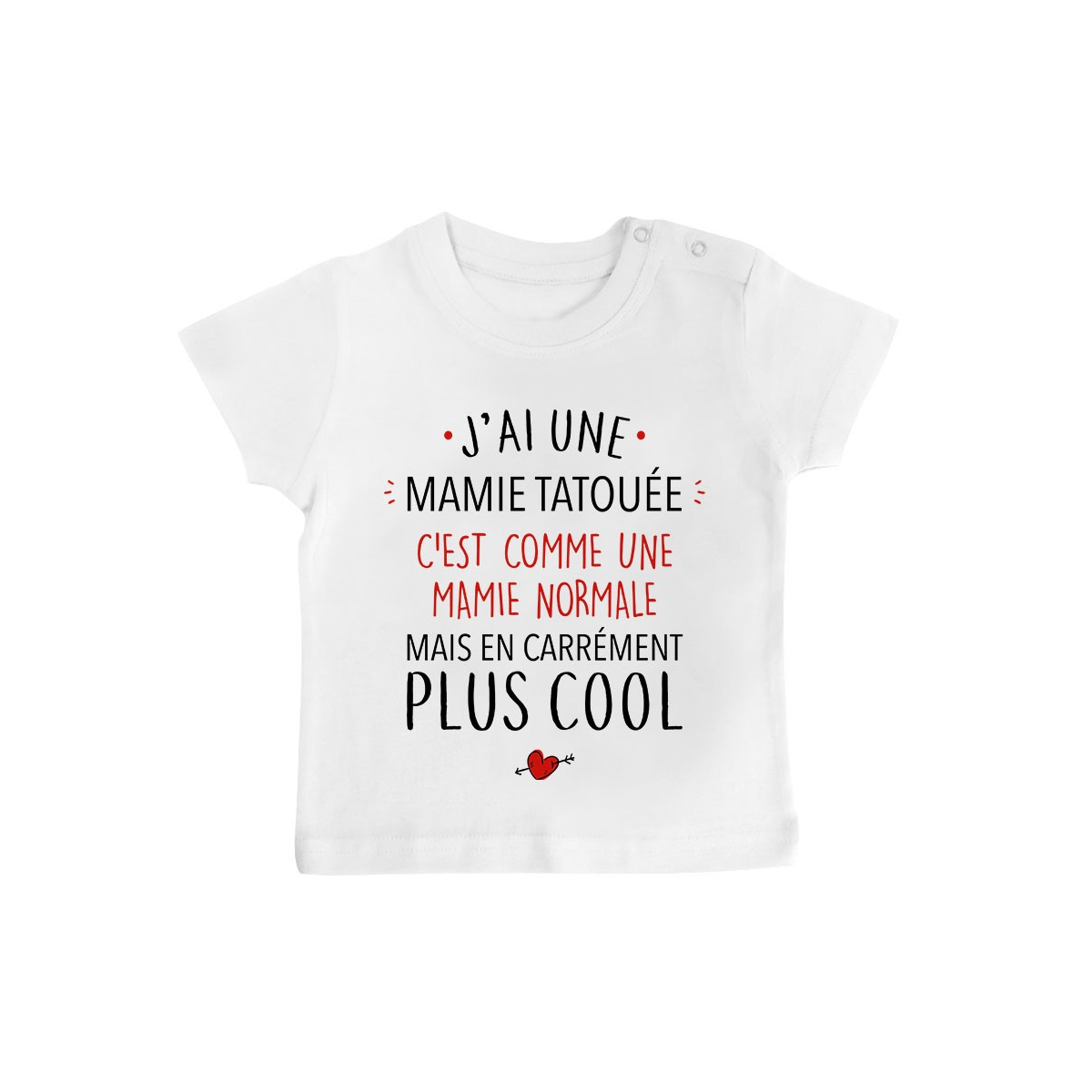 T-Shirt bébé J'ai une mamie tatouée