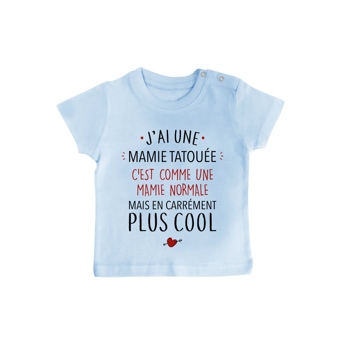 T-Shirt bébé J'ai une mamie tatouée