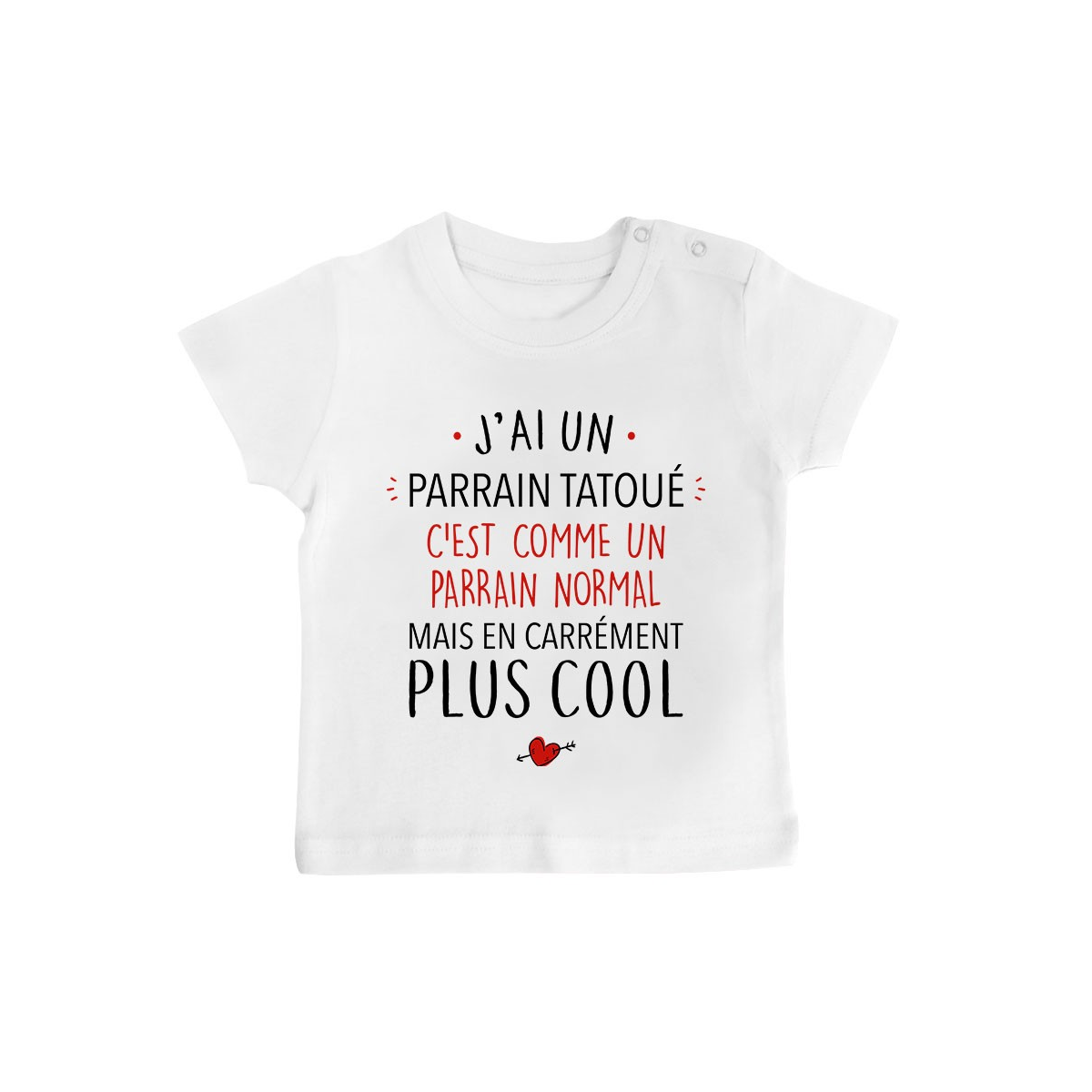 T-Shirt bébé J'ai un parrain tatoué