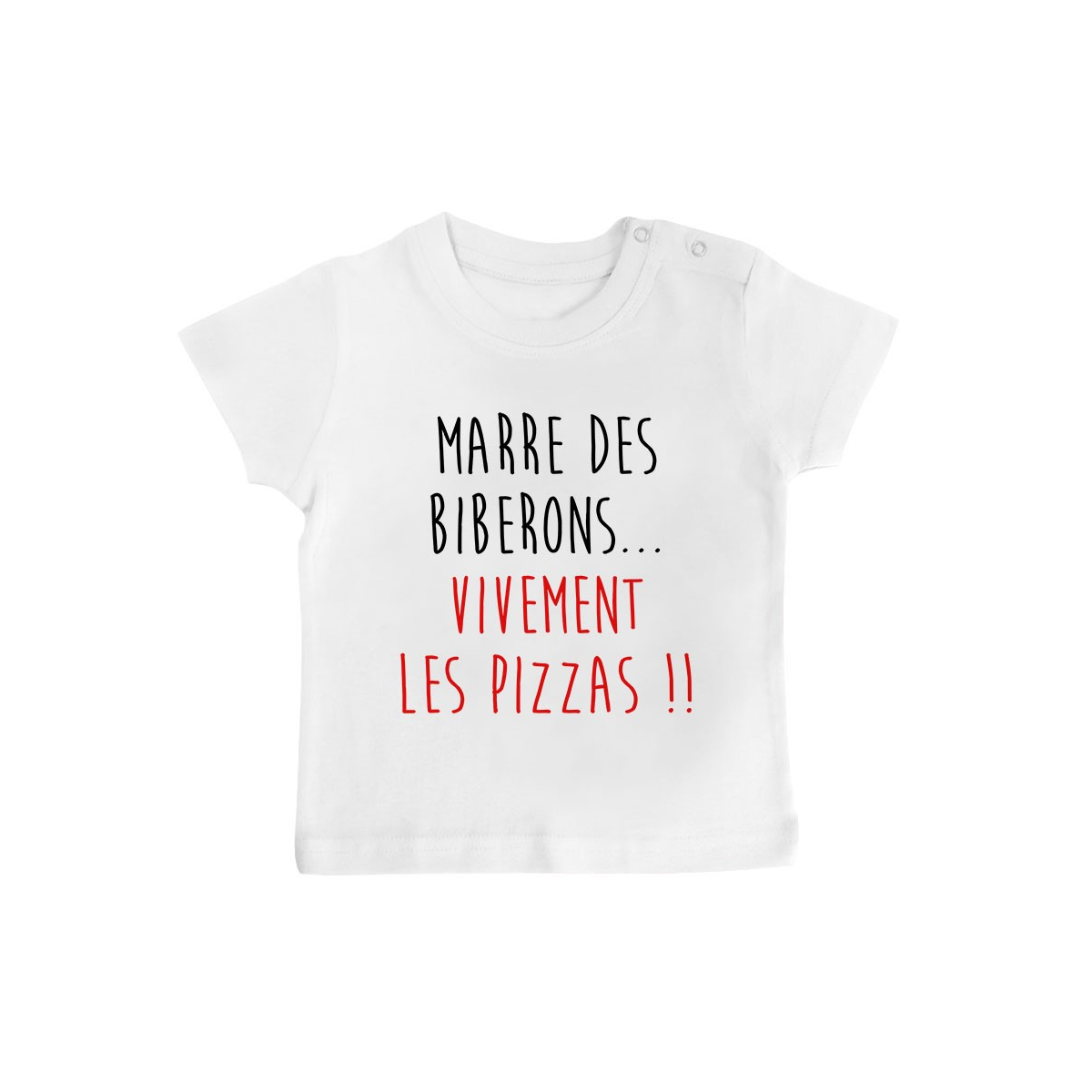 T-Shirt bébé Vivement les pizzas