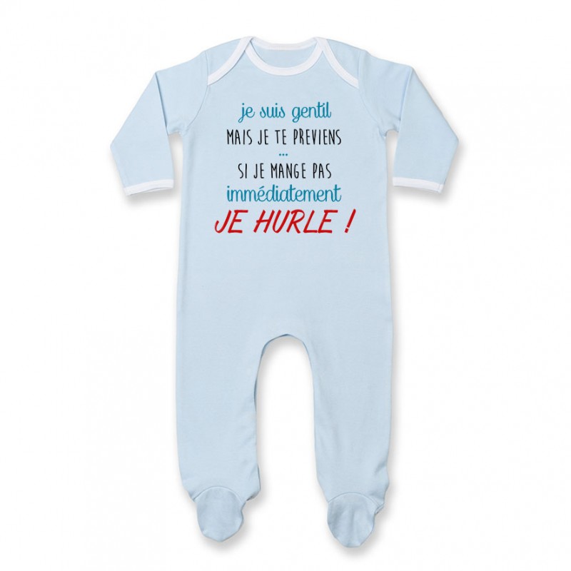 Pyjama bébé Je suis gentil mais je HURLE