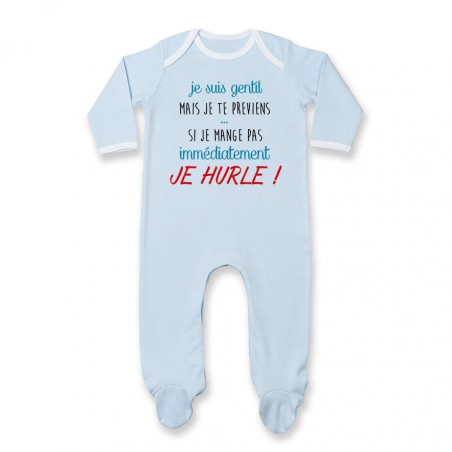 Pyjama bébé Je suis gentil mais je HURLE