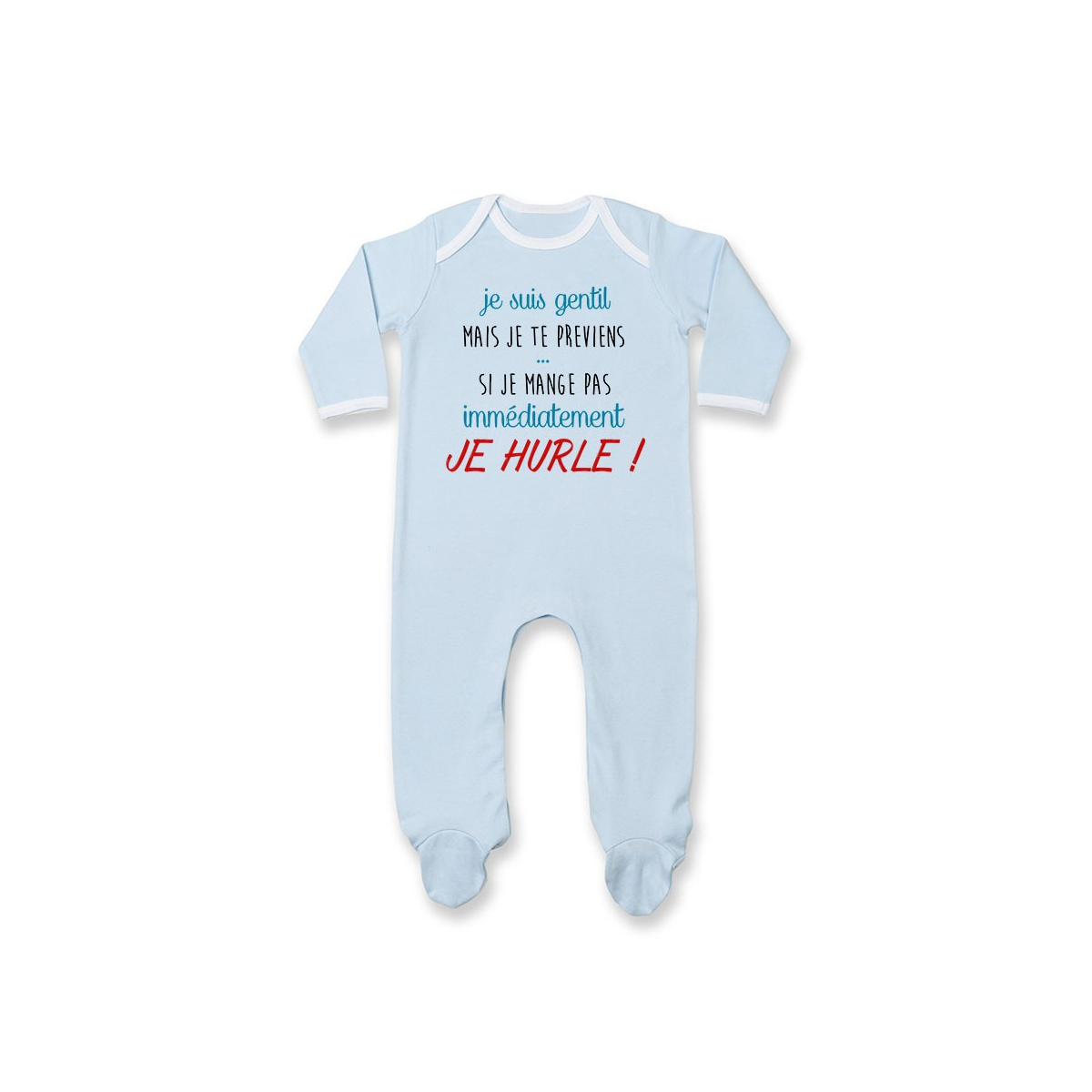 Pyjama bébé Je suis gentil mais je HURLE