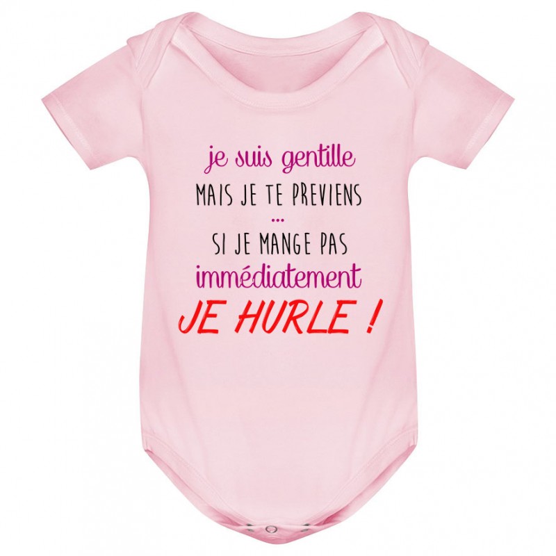 Body bébé Je suis gentille mais je HURLE Body bébé Je suis gentille mais je HURLE