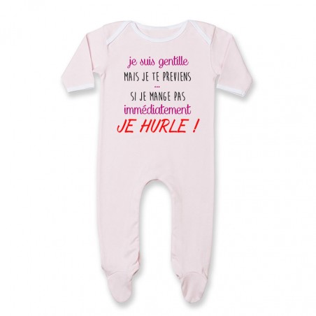 Pyjama bébé Je suis gentille mais je HURLE