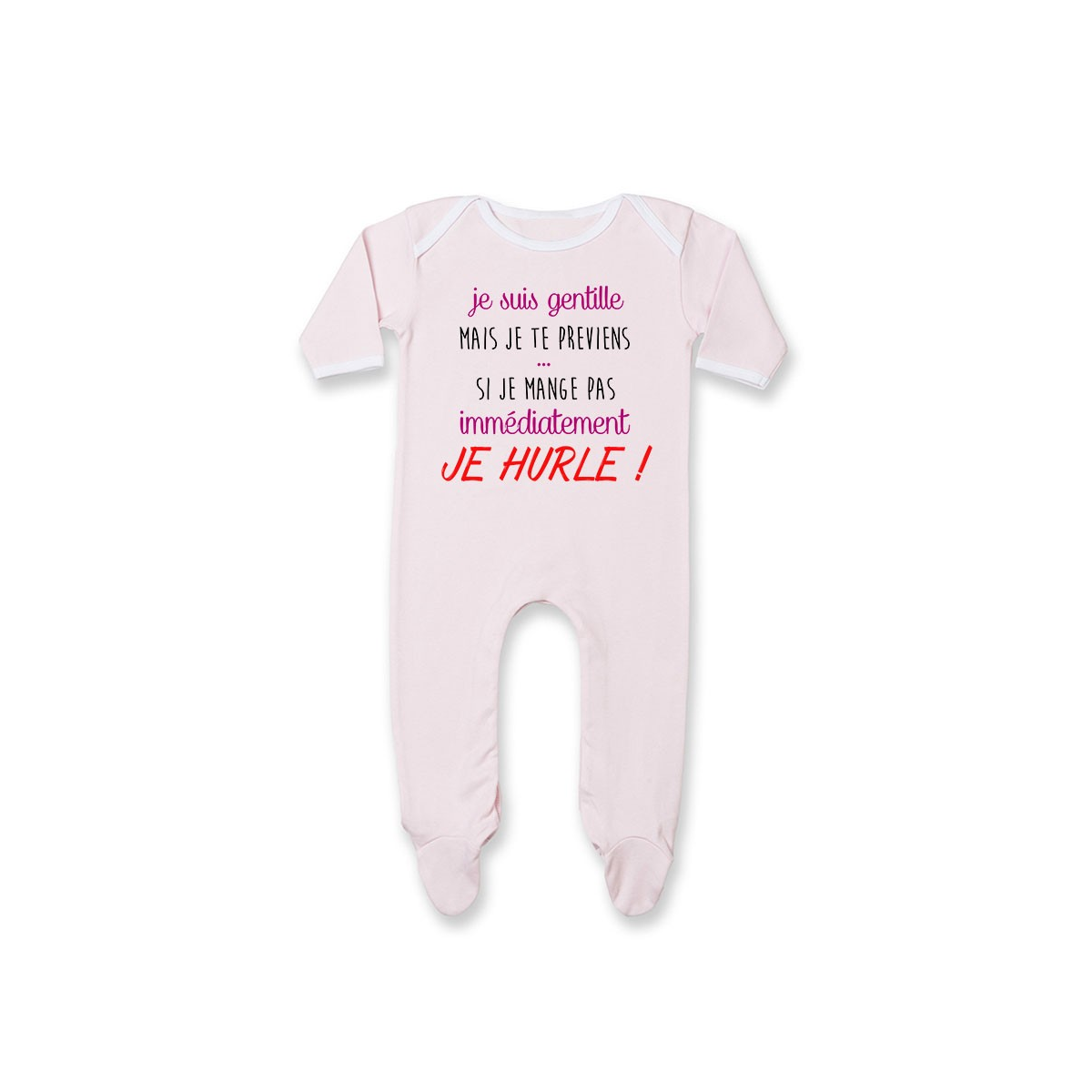 Pyjama bébé Je suis gentille mais je HURLE