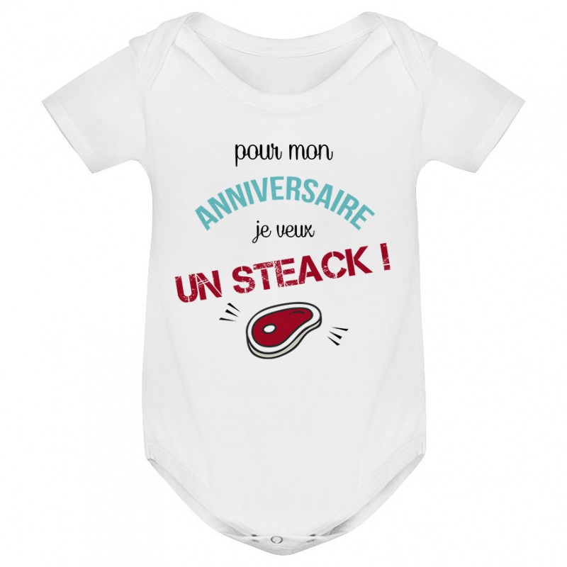 Body bébé Je veux un STEACK Body bébé Je veux un STEACK