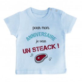 T-Shirt bébé Je veux un STEACK