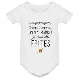 Body bébé J'en ai marre je veux des frites