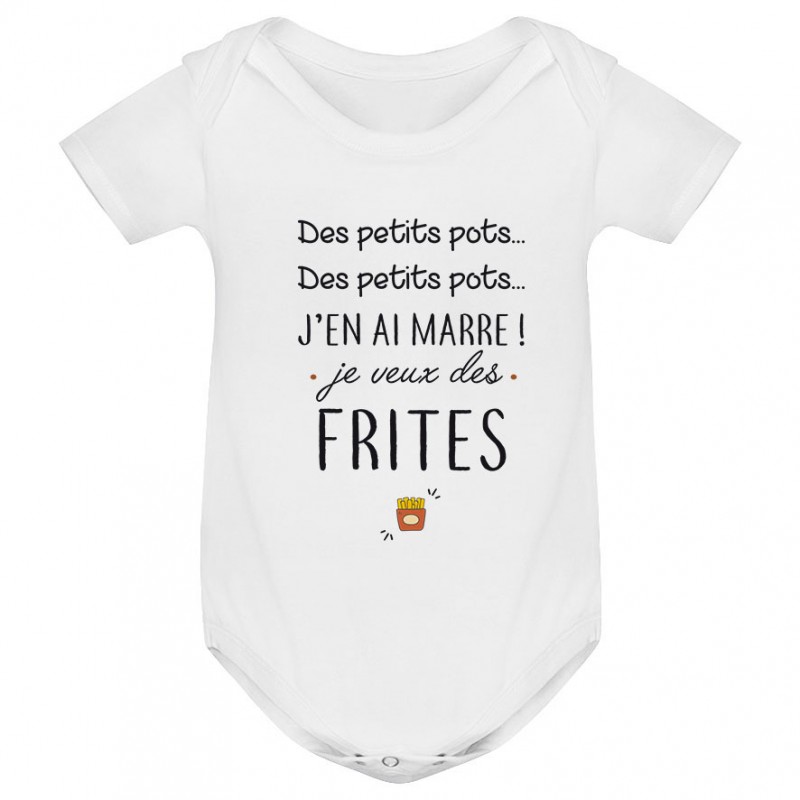 Body bébé J'en ai marre je veux des frites Body bébé J'en ai marre je veux des frites