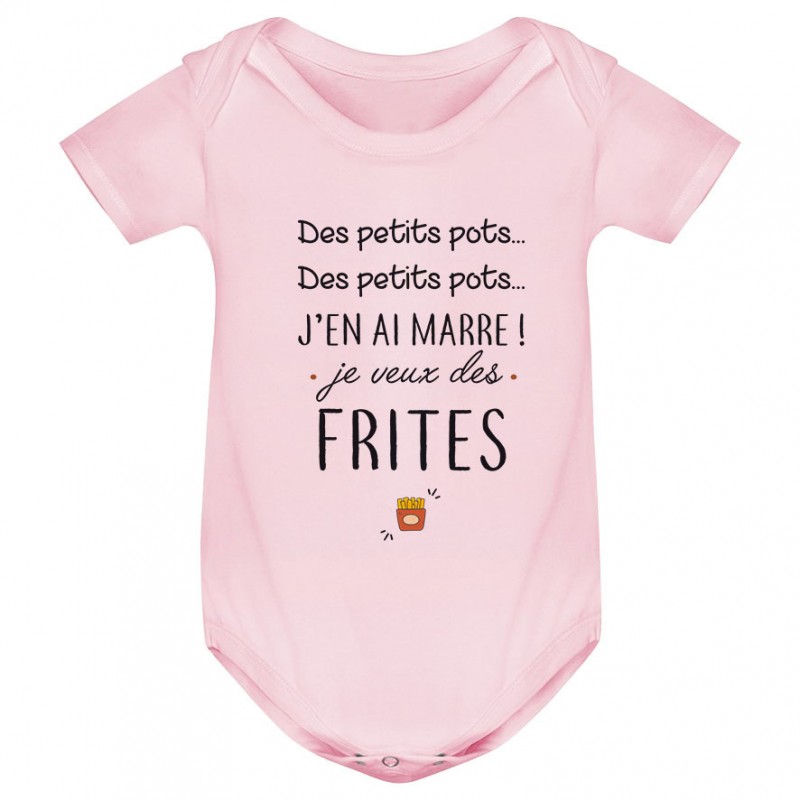 Body bébé J'en ai marre je veux des frites Body bébé J'en ai marre je veux des frites