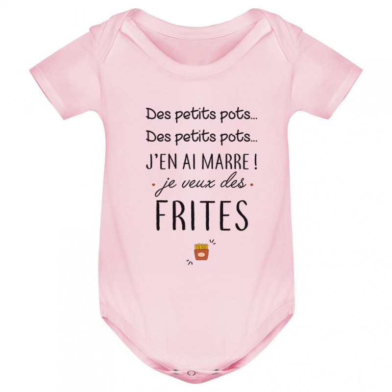 Body bébé J'en ai marre je veux des frites