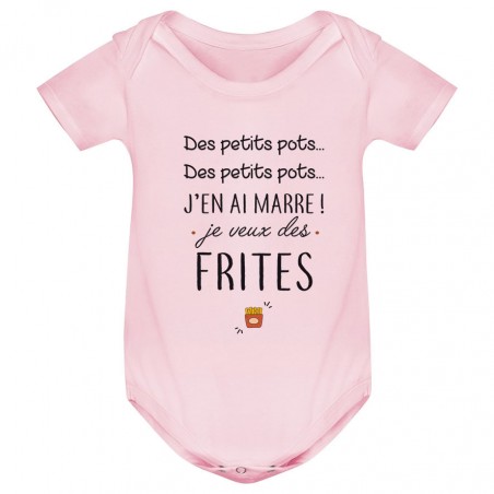 Body bébé J'en ai marre je veux des frites