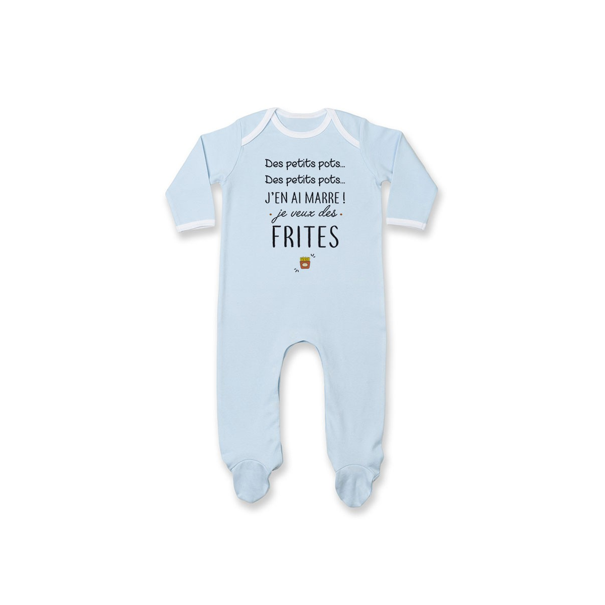 Pyjama bébé J'en ai marre je veux des frites