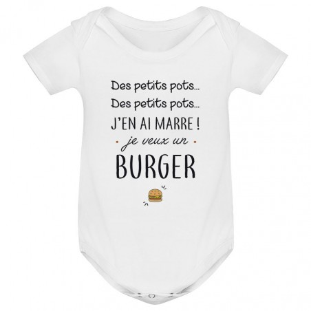 Body bébé J'en ai marre je veux un burger