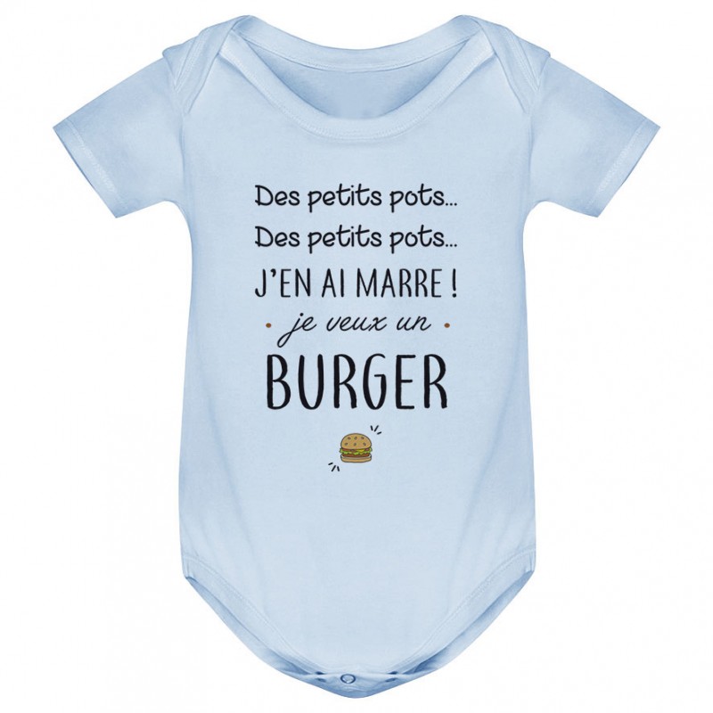 Body bébé J'en ai marre je veux un burger