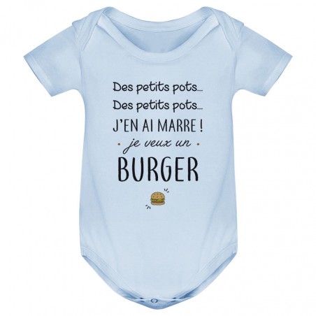 Body bébé J'en ai marre je veux un burger