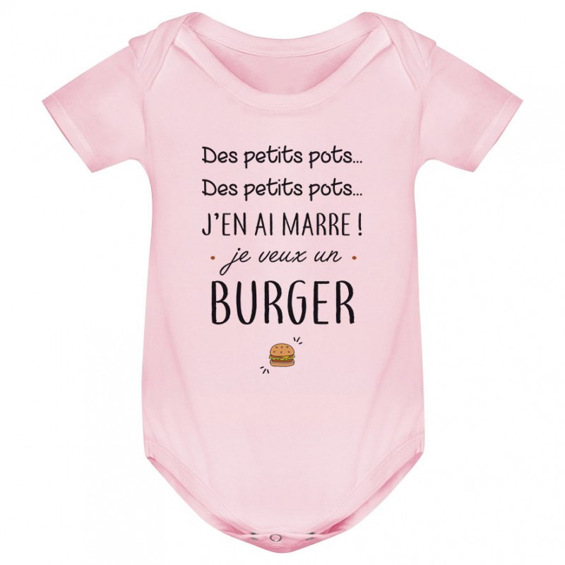 Body bébé J'en ai marre je veux un burger Body bébé J'en ai marre je veux un burger