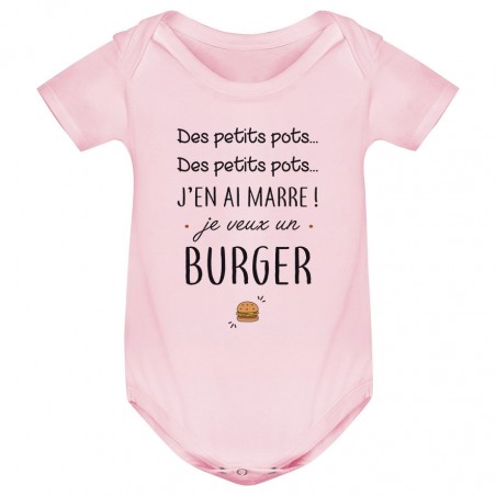 Body bébé J'en ai marre je veux un burger