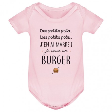 Body bébé J'en ai marre je veux un burger