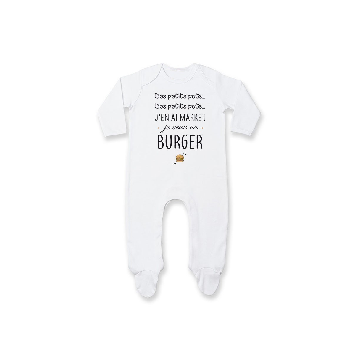 Pyjama bébé J'en ai marre je veux un burger