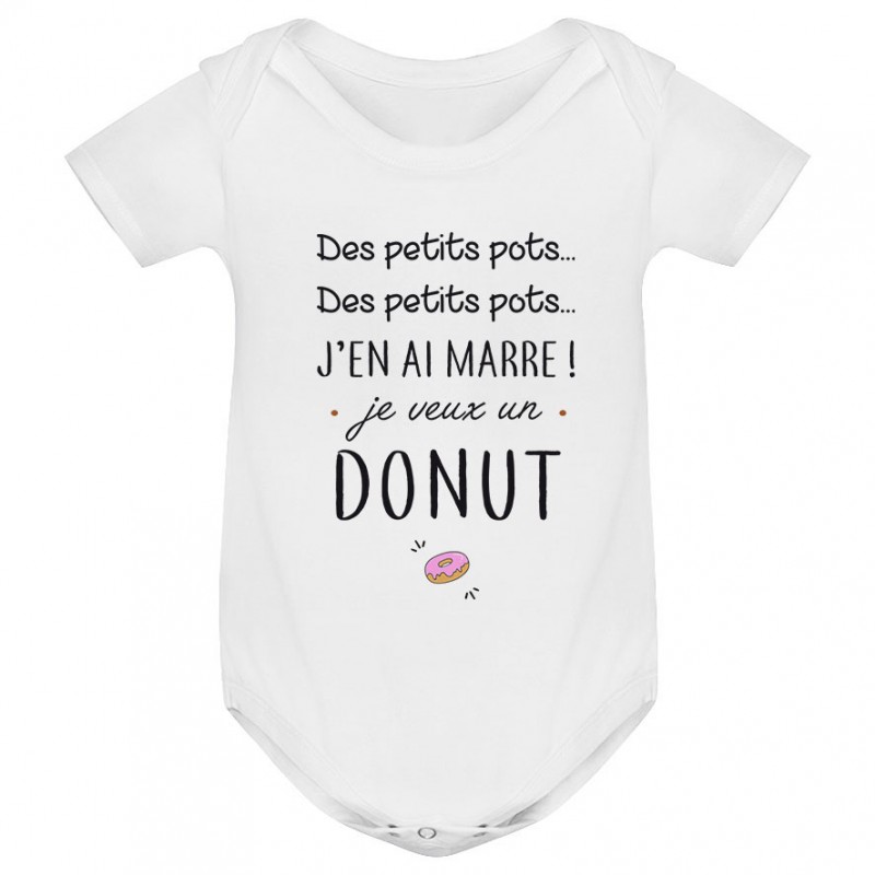 Body bébé J'en ai marre je veux un donut Body bébé J'en ai marre je veux un donut