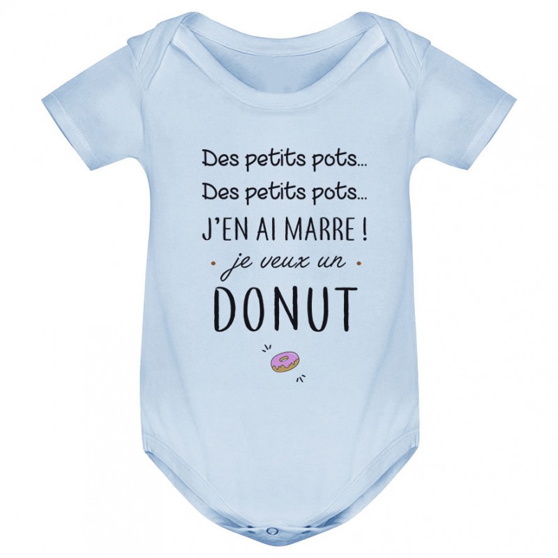 Body bébé J'en ai marre je veux un donut Body bébé J'en ai marre je veux un donut