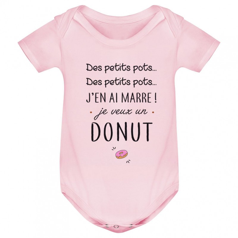 Body bébé J'en ai marre je veux un donut Body bébé J'en ai marre je veux un donut