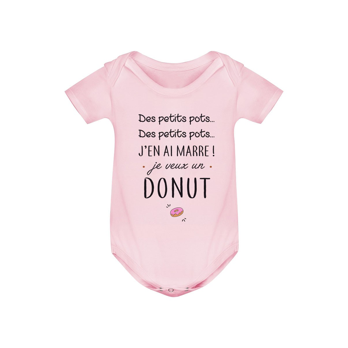 Body bébé J'en ai marre je veux un donut