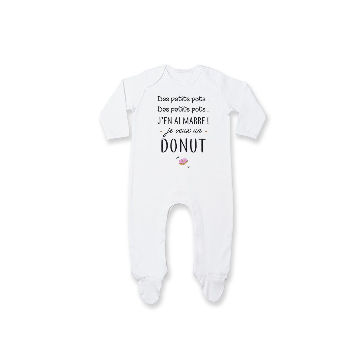 Pyjama bébé J'en ai marre je veux un donut