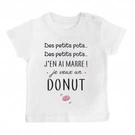 T-Shirt bébé J'en ai marre je veux un donut