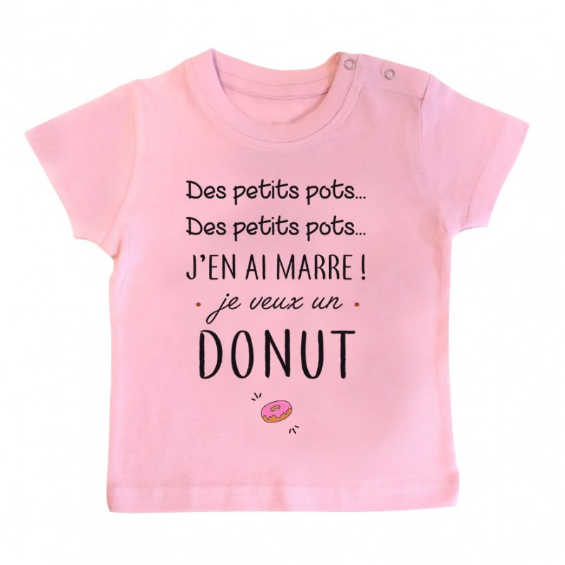 T-Shirt bébé J'en ai marre je veux un donut