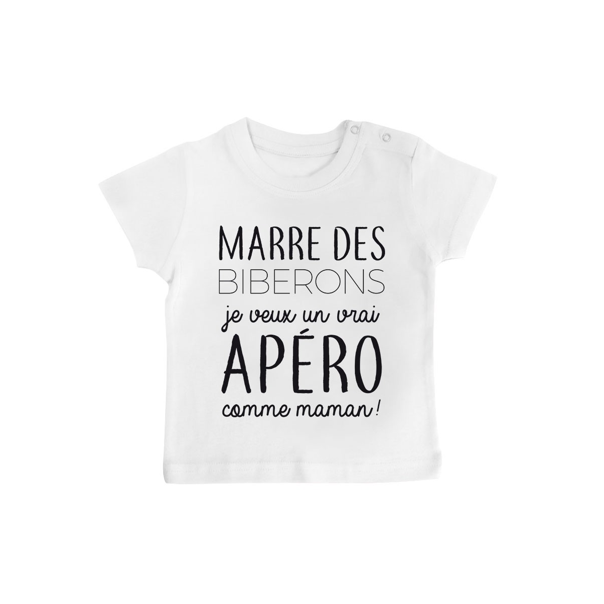 T-Shirt bébé Je veux un vrai apéro comme maman