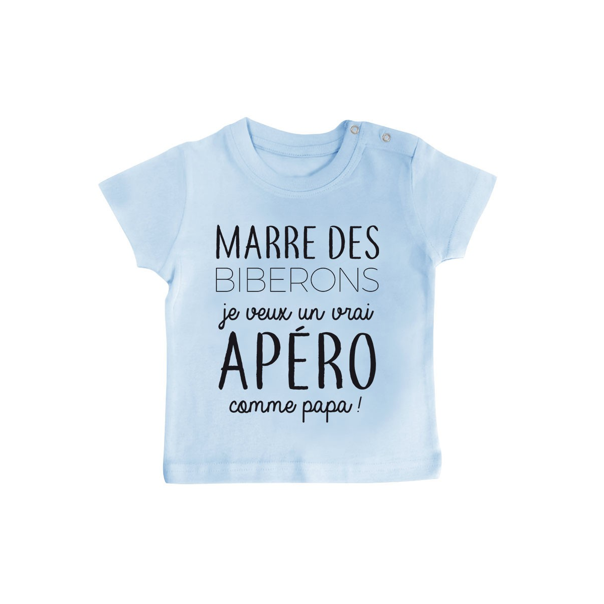 T-Shirt bébé Je veux un vrai apéro comme papa