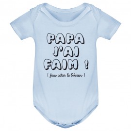 Body bébé Papa j'ai faim