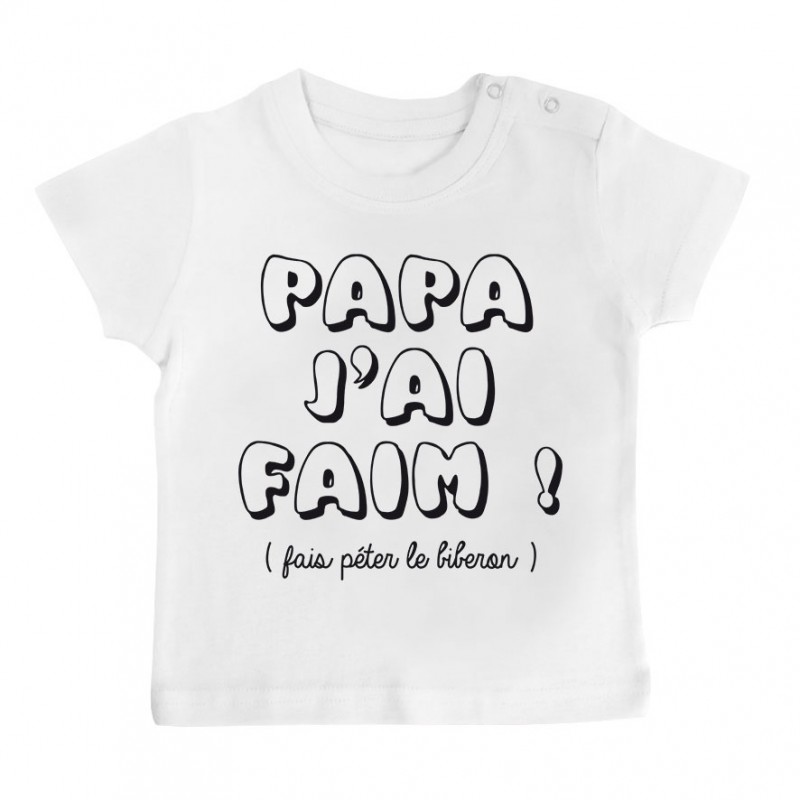 T-Shirt bébé Papa j'ai faim