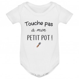 Body bébé Touche pas à mon petit pot