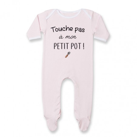 Pyjama bébé Touche pas à mon petit pot