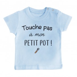 T-Shirt bébé Touche pas à mon petit pot