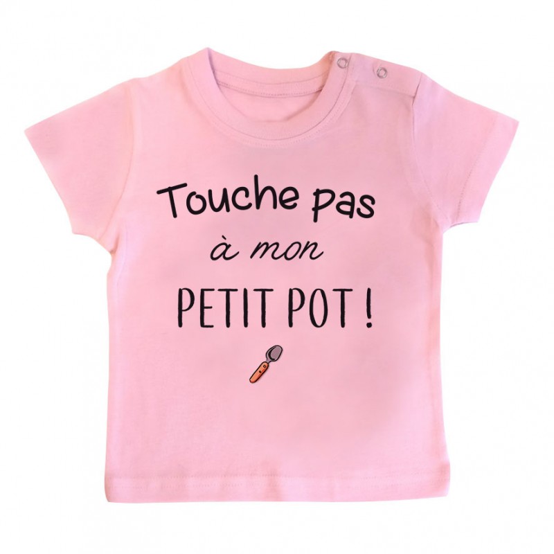 T-Shirt bébé Touche pas à mon petit pot T-Shirt bébé Touche pas à mon petit pot
