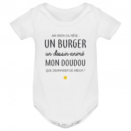 Body bébé Ma vision du rêve ( burger )