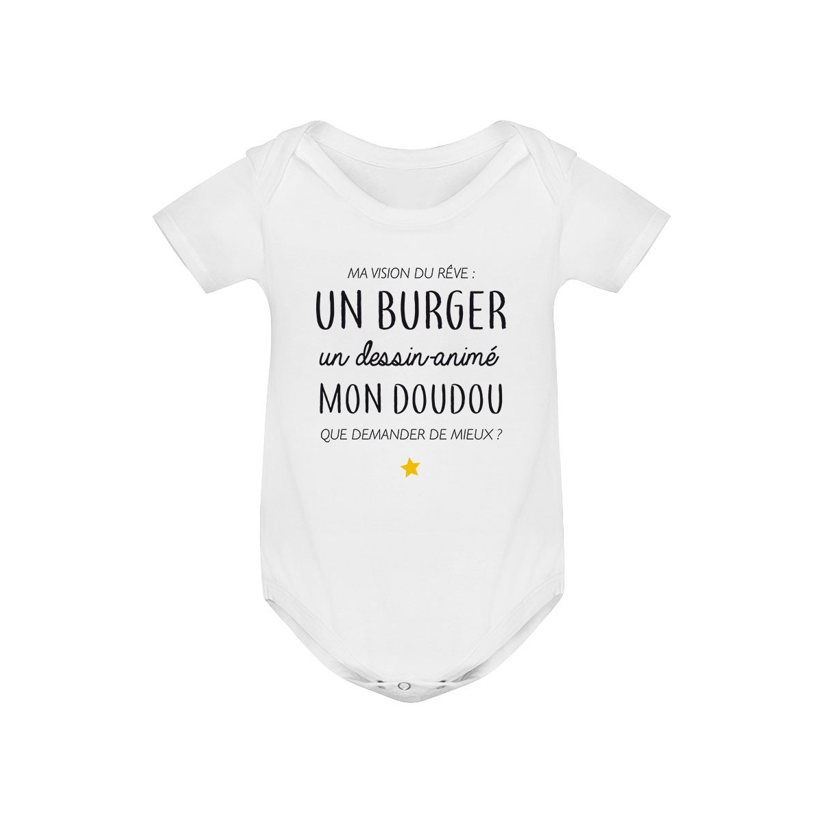 Body bébé Ma vision du rêve ( burger )