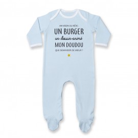 Pyjama bébé Ma vision du rêve ( burger )